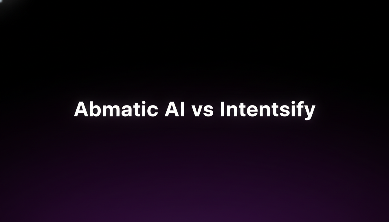Abmatic AI&nbsp; vs &nbsp;Intentsify